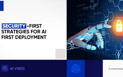 Security-First Strategies for AI First Deployments