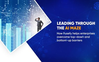 Leading Through the AI Maze: How Fusefy Helps Enterprises Overcome Top-Down and Bottom-Up Barriers